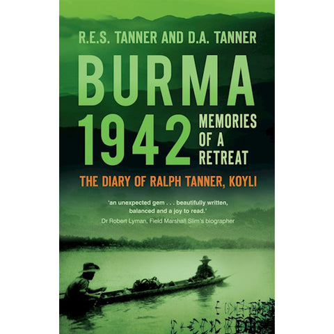 Burma 1942: Memories of a Retreat