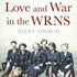 Love and War in the WRNS